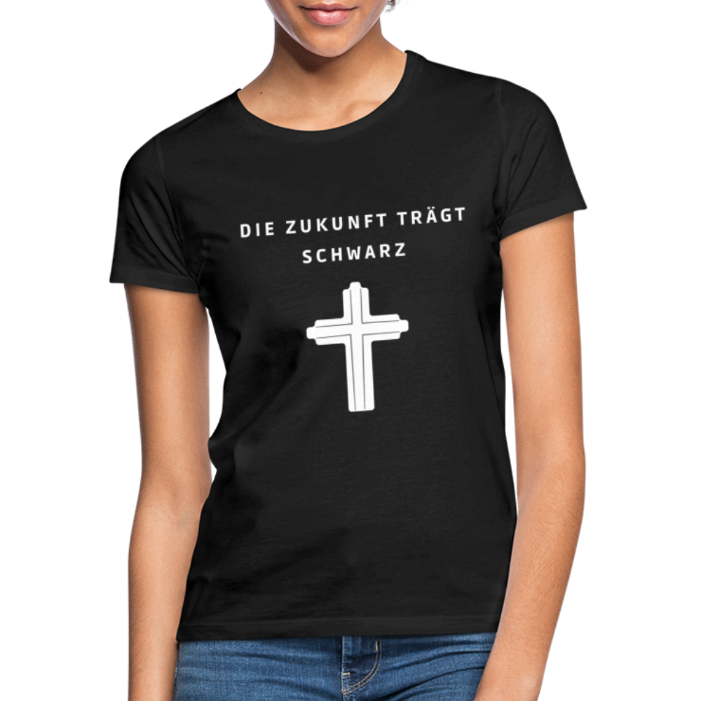 Die Zukunft trägt Schwarz Frauen-Shirt - Schwarz